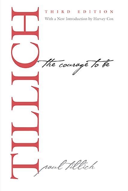 The Courage To Be by Paul Tillich Paperback