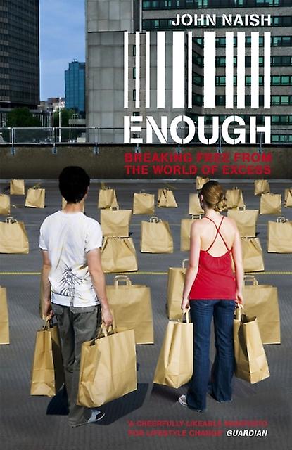 Enough by John Naish Paperback