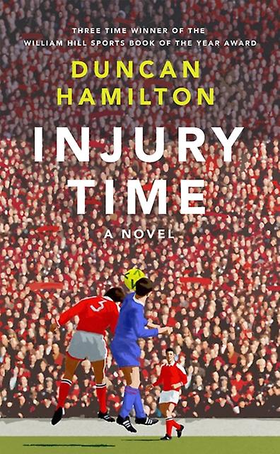 Injury Time - Duncan Hamilton