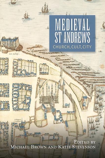 Medieval St Andrews Paperback Book