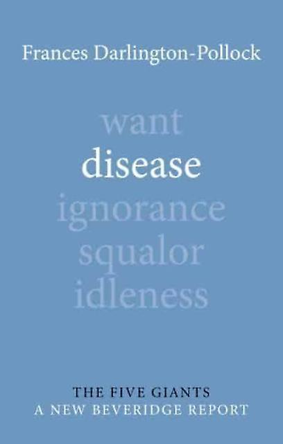 Disease by Dr. Frances The Equality Trust DarlingtonPollock Paperback