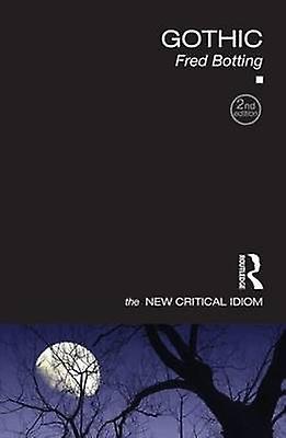 Gothic by Botting & Fred Kingston University & UK Paperback Book