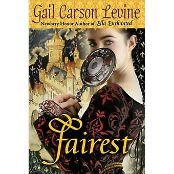 Fairest - Gail Carson Levine