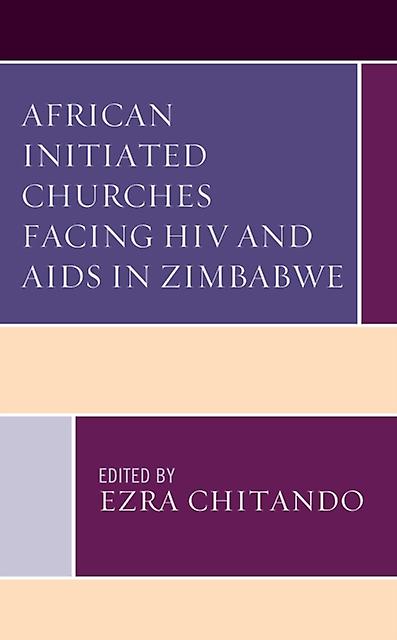 African Initiated Churches Facing Hiv And Aids In Zimbabwe Paperback Book
