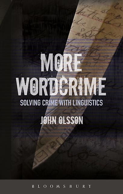 More Wordcrime - Olsson, Dr John - Paperback - English Book - Semantics, discourse analysis, stylistics