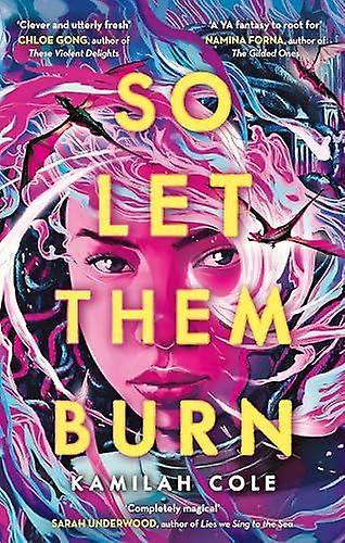 So Let Them Burn - Kamilah Cole
