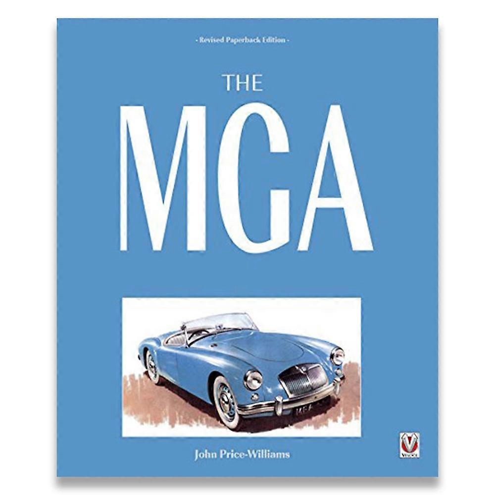 Veloce Publishing Ltd The MGA by John Price Williams 2016 Highly Detailed Book