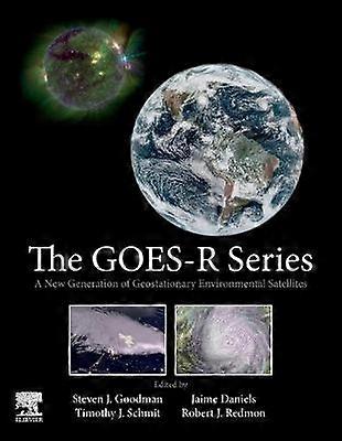 The GOES-R Series
