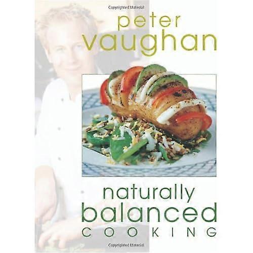 Naturligt balanserad matlagning