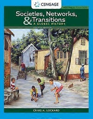 Societies Networks and Transitions Volume II