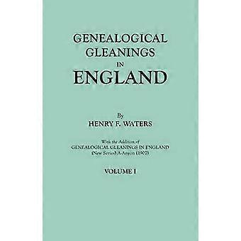 Recueil de données généalogiques en Angleterre. Extraits de testaments relatifs aux premières familles américaines, avec notes généalogiques et arbres généalogiques reconstitués à partir de…