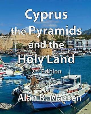 Cyprus The Pyramids and the Holy Land