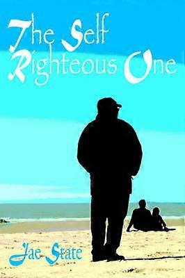 The Self Righteous One