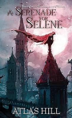 A Serenade for Selene