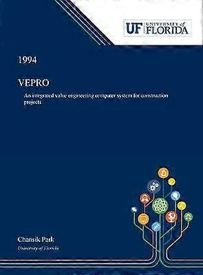 VEPRO Ein integriertes Value-Engineering-Computersystem für Bauprojekte