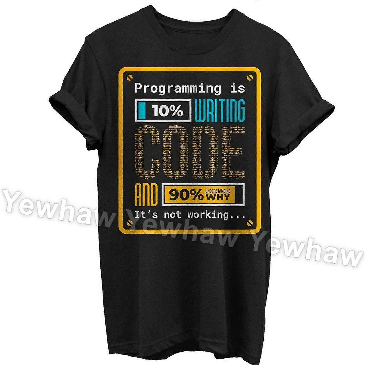 La programmation, c’est 10 % l’écriture Codage T-shirt drôle
