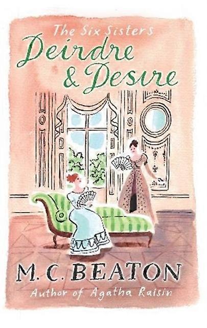 Deirdre And Desire - M.C. Beaton