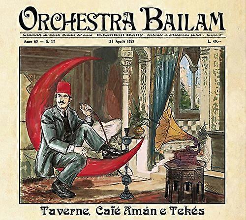 Orchestra Bailam - Taverne Cafe Aman E Tekes [CD]