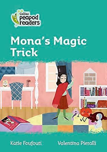 Monas Magic Trick: Level 3 (Collins Peapod Readers)