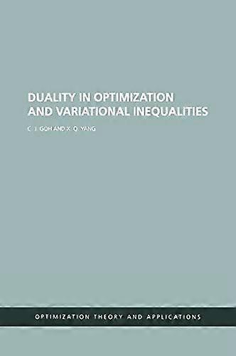 Duality in Optimization and Variational Inequalities
