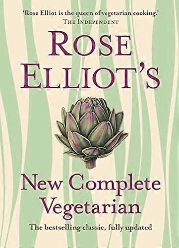 Rose Elliot's New Complete Vegetarian