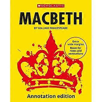 Macbeth: Annotationsudgave (Scholastic GCSE 9-1)