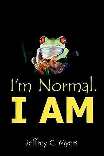 Jag är normal. Jag