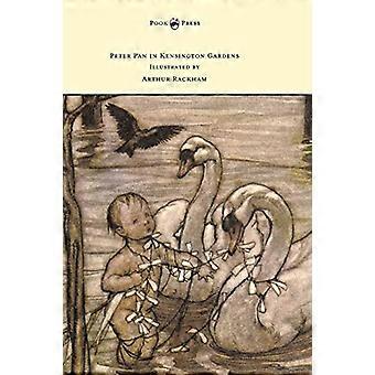 Peter Pan in Kensington Gardens - Illustriert von Arthur Rackham