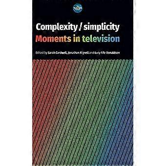 Complexity / Simplicity: Moments in Television (The Television Series)
