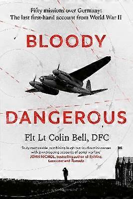 Bloody Dangerous