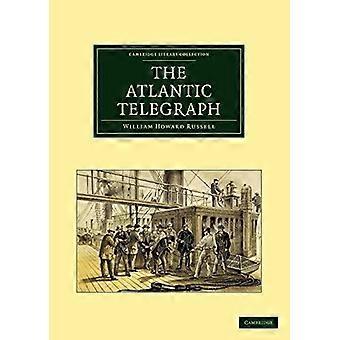 The Atlantic Telegraph - William Howard Russell - Paperback - en Book