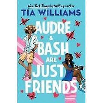 Audre and bash are just friends