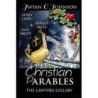 Christian Parables 2 - Jwyan C. Johnson - Paperback - en Book