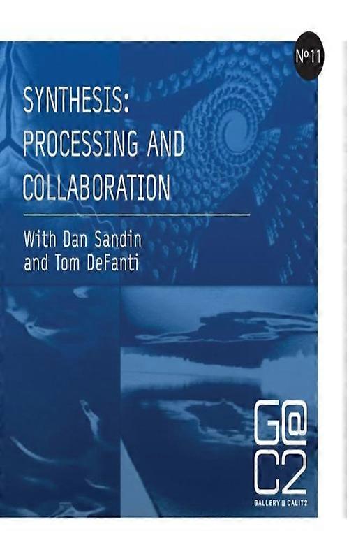 Synthesis Processing And Collaboration