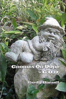 Gnomes sous Dope (G.O.D.)
