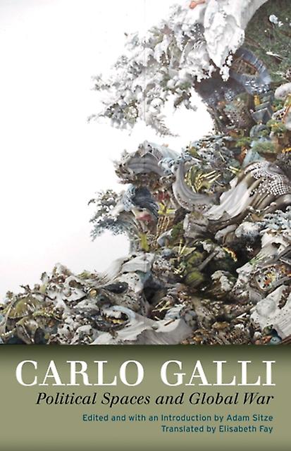 المساحات السياسية والحرب العالمية بقلم كتاب كارلو غالي غلاف عادي