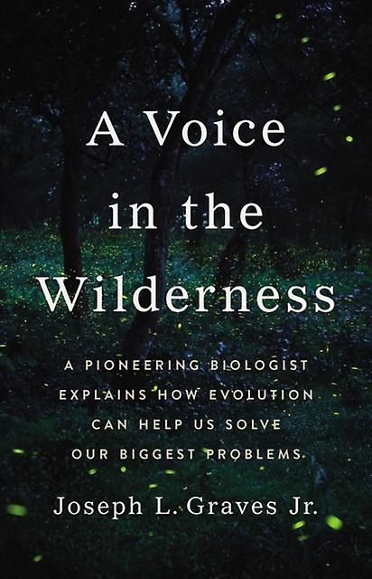 A Voice In The Wilderness - Joseph L Graves Jr - Evolution - Basic Books - Hardback