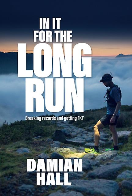 In It For The Long Run by Damian Hall Paperback Book
