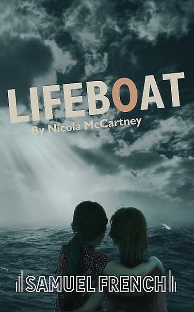 Lifeboat - McCartney Nicola - Plays, playscripts - Samuel French Ltd - Paperback