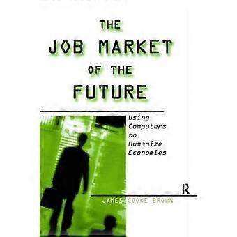 The Job Market of the Future