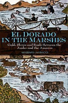 El Dorado in the Marshes
