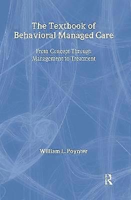 Textbook Of Behavioural Managed Care