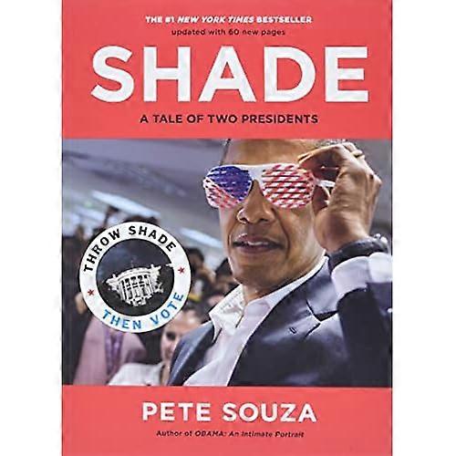 Shade: Una historia de dos presidentes
