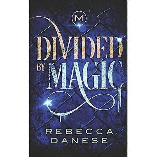 Divided by Magic (Divided by Magic)