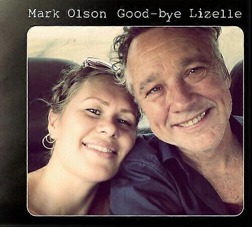 Mark Olson Good-bye Lizelle CD (2014)