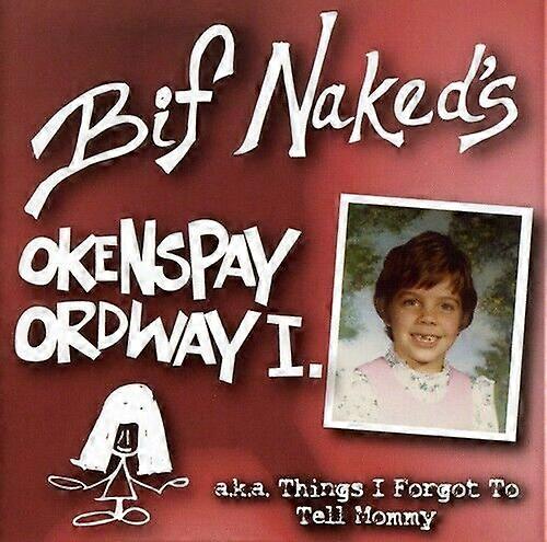 Bif Naked Okenspay Ordwa CD