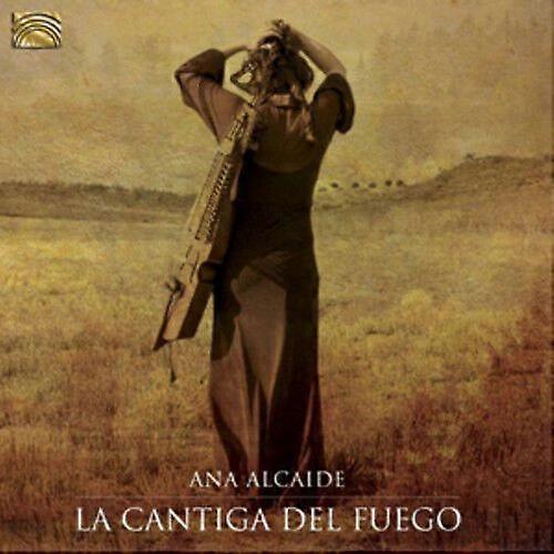 Ana Alcaide La Cantiga Del Fuego CD (2012) NEW
