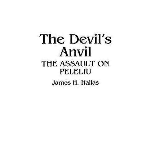 The Devil's Anvil: Assault on Peleliu