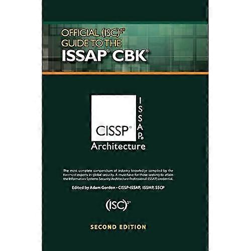 Official (ISC)2 Guide to the ISSAP CBK, Second Edition (ISC2 Press)