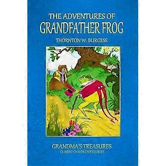 THE Adventures of Grandfather Frog
